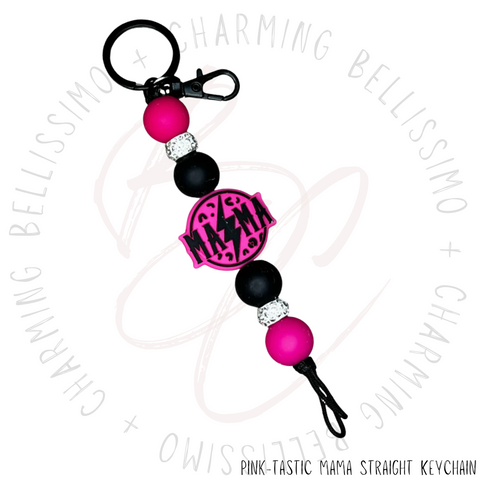 Pink-tastic Mama Straight Keychain